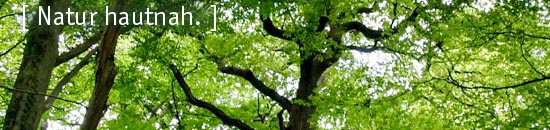 Natur hautnah